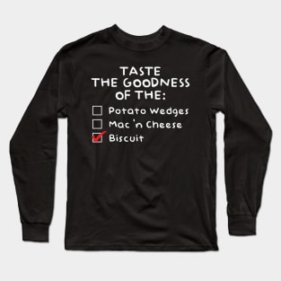 taste the biscuit Long Sleeve T-Shirt